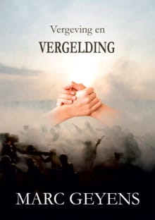 Vergeving en vergelding - Marc Geyens