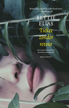 Ticket zonder retour - Bettie Elias