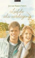 Liefde als uitdaging - Jos van Manen Pieters, Jos Van Manen Pieters, ...