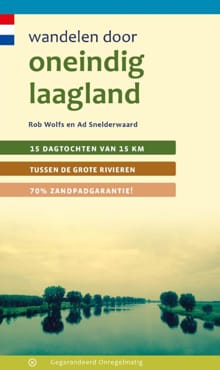 Wandelen door oneindig laagland - Rob Wolfs, Ad Snelderwaard