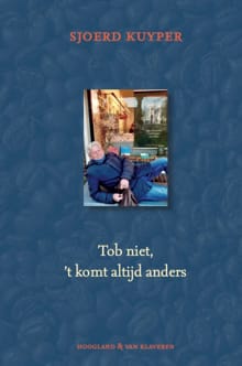 Tob niet, het komt altijd anders - Sjoerd Kuyper