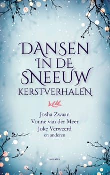 Dansen in de sneeuw - Josha Zwaan, Joke Verweerd, ...
