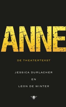 Anne - Jessica Durlacher, Leon de Winter, ...