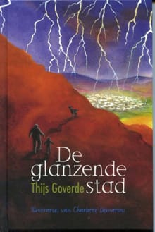 De glanzende stad - Thijs Goverde