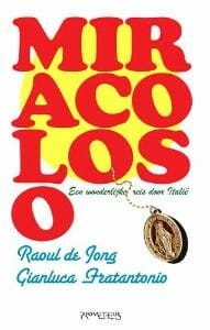 Miracoloso - R. de Jong, G. Fratantonio, ...