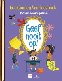 Geef nooit op! - Mark Haayema, Vivian den Hollander, ...