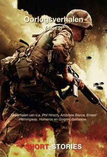 Oorlogsverhalen - Ambrose Bierce, Chief Joseph, ...