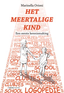 Het meertalige kind - Marinella Orioni