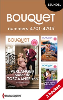 Bouquet e-bundel nummers 4701 - 4703 - Carol Marinelli, Cathy Williams, ...