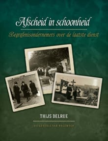 Afscheid in schoonheid - Thijs Delrue