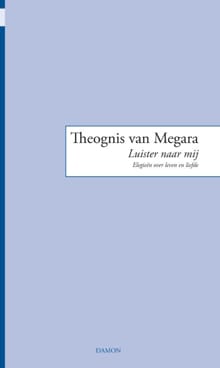 Luister naar mij - Theognis van Megara