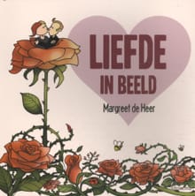 Liefde in beeld - Margreet de Heer