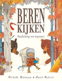 Beren kijken - Michelle Robinson