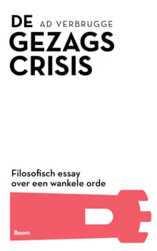 De gezagscrisis - Ad Verbrugge