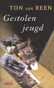 Gestolen jeugd - Ton van Reen
