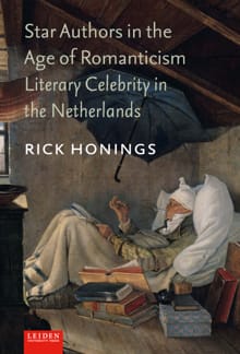 Star Authors in the Age of Romanticism - Rick Honings