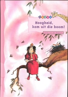 Hoogheid, kom uit die boom! - Anita van den Bogaart, Anita Van den Bogaart, ...