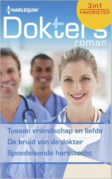Tussen vriendschap en liefde ; De bruid van de dokter ; Spoedeisende hartstocht - Maggie Kingsley, Judy Campbell, ...