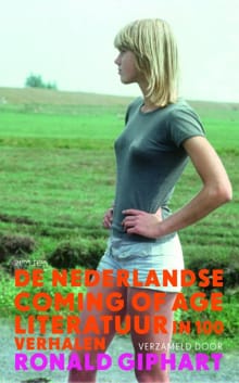 De Nederlandse coming of age-literatuur - Ronald Giphart