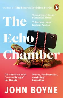 The echo chamber - John Boyne