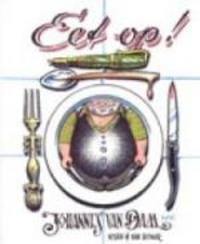 Eet op ! - Johannes van Dam