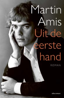 Uit de eerste hand - Martin Amis