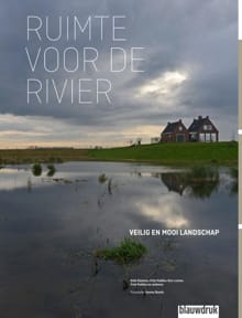 Ruimte voor de rivier - Fred Feddes, Dirk Sijmons, ...
