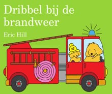 Dribbel bij de brandweer - Eric Hill