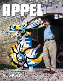 Appel, a life in photographs by Nico Koster - Willemijn Stokvis, Ernst Veen