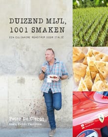 Duizend mijl, 1001 smaken - Peter de Clercq