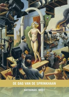 De dag van de sprinkhaan - Nathanael West, Desanne van Brederode