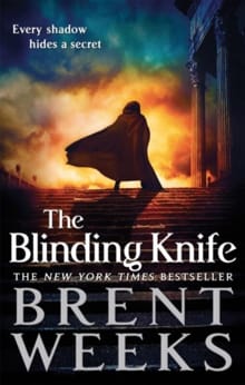 The Blinding Knife -  Weeks, Brent, Brent Weeks