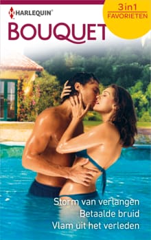 Storm van verlangen ; Betaalde bruid ; Vlam uit het verleden - Lynn Raye Harris, Margaret Mayo, ...