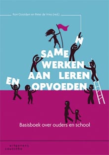 Samen werken aan leren en opvoeden - Ron Oostdam, Peter de Vries