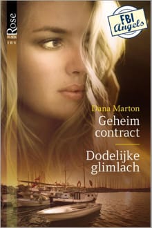 Geheim contract ; Dodelijke glimlach - Dana Marton