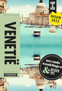 Venetië -  Wat & Hoe Stedentrip