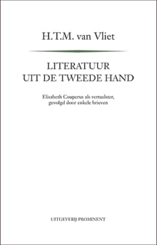 Literatuur uit de tweede hand - H.T.M. van Vliet