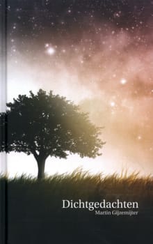 Dichtgedachten III - Martin Gijzemijter