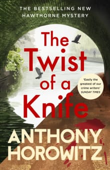 The twist of a knife - Anthony Horowitz