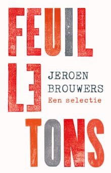 Feuilletons - Jeroen Brouwers