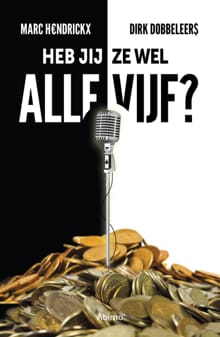 Heb jij ze wel alle vijf? - Marc Hendrickx, Dirk Dobbeleers