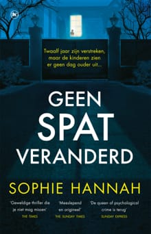 Geen spat veranderd - Sophie Hannah
