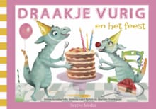 Draakje Vurig en het feest - Josina Intrabartolo, Janneke van Olphen