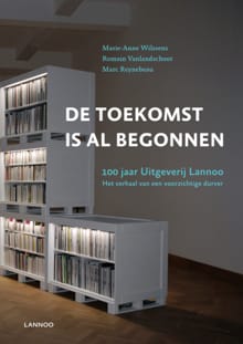 De toekomst is al begonnen - Marie-Anne Wilssens, Romain Vanlandschoot, ...