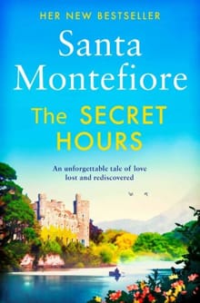 The secret hours -  Santa Montefiore, Santa Montefiore, ...