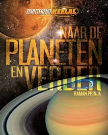 Naar de planeten en verder - Raman Prinja