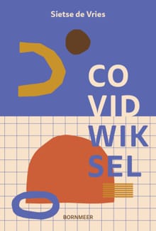 Covidwiksel - Sietse de Vries