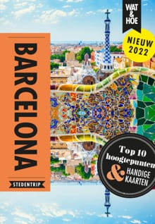 Barcelona -  Wat & Hoe Stedentrip