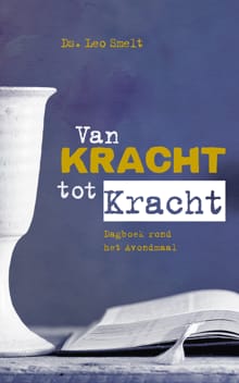 Van kracht tot kracht - Leo Smelt