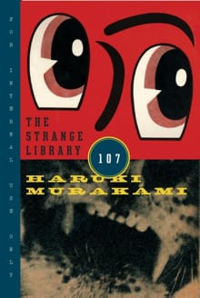 The Strange Library -  Murakami, Haruki, Haruki Murakami